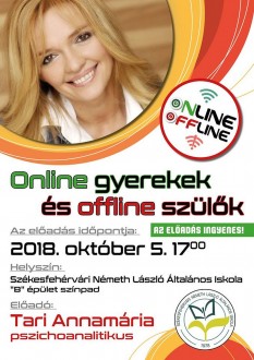 Online gyerekek és offline szülők - Tari Annamária előadása a Németh László Általános Iskolában